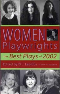 Women Playwrights: Best Plays of 2002 (Smith and Kraus)